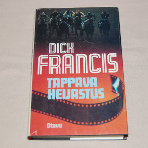 Dick Francis Tappava heijastus